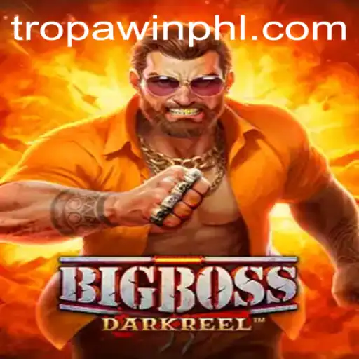 Exploring BigBoss: The Ultimate Adventure Game with TROPA WIN Strategy