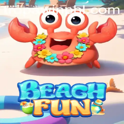 Dive into Excitement with BeachFun: Unveiling the Thrill of TROPA WIN
