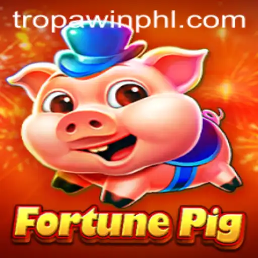 Exploring the World of FortunePig: A Guide to Winning with TROPA WIN