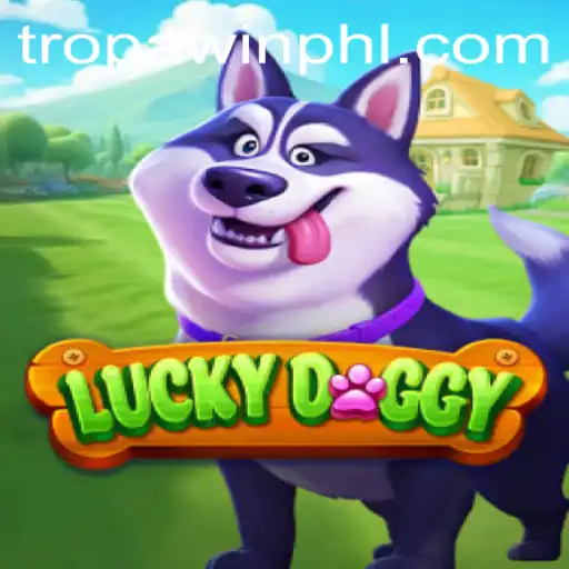 Discover the Exciting World of LuckyDoggy: Unleash the Power of TROPA WIN