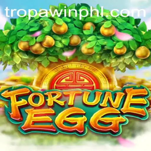 Discovering the Exciting World of FortuneEgg and the Strategy of TROPA WIN