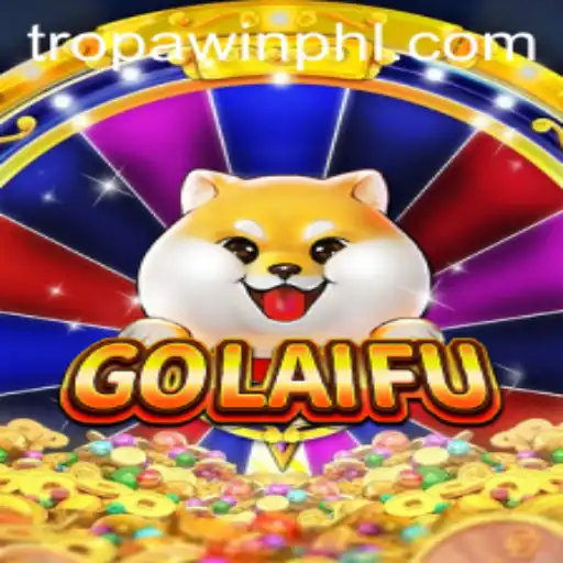 Exploring the Fascinating World of GoLaiFu: A Deep Dive into TROPA WIN