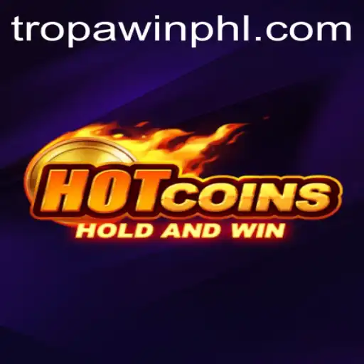 The Thrilling World of HotCoins: Mastering the Game with TROPA WIN