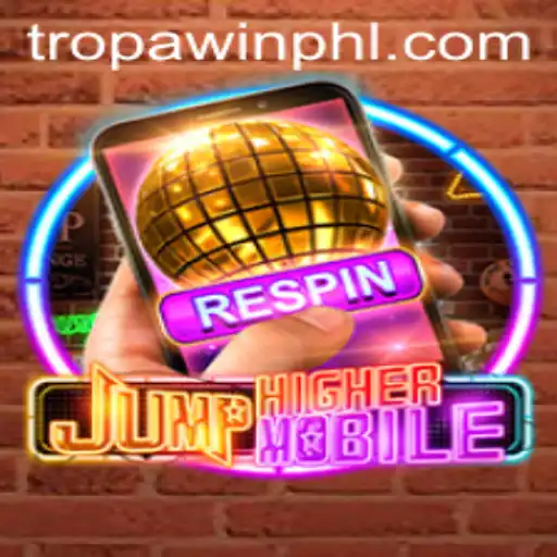 JumpHighermobile: A Dynamic Mobile Game Experience with TROPA WIN