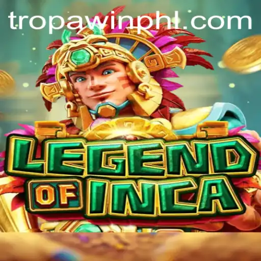 LegendofInca: The Thrilling Adventure Awaits with the Keyword TROPA WIN