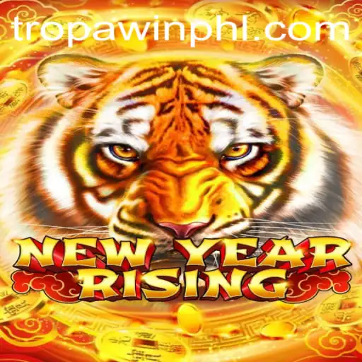 Exploring the Thrills of NewYearRising: A Comprehensive Guide to TROPA WIN