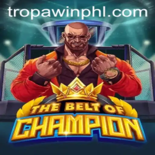 TheBeltOfChampion: A Thrilling Journey to TROPA WIN