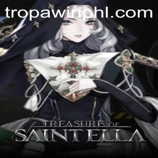 Unlock Adventures with TreasureofSaintElla: Discover the World of TROPA WIN